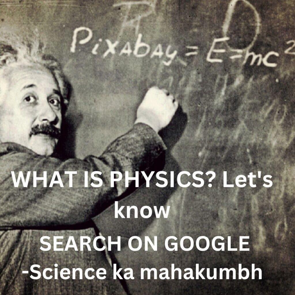 what is physics? Let's know