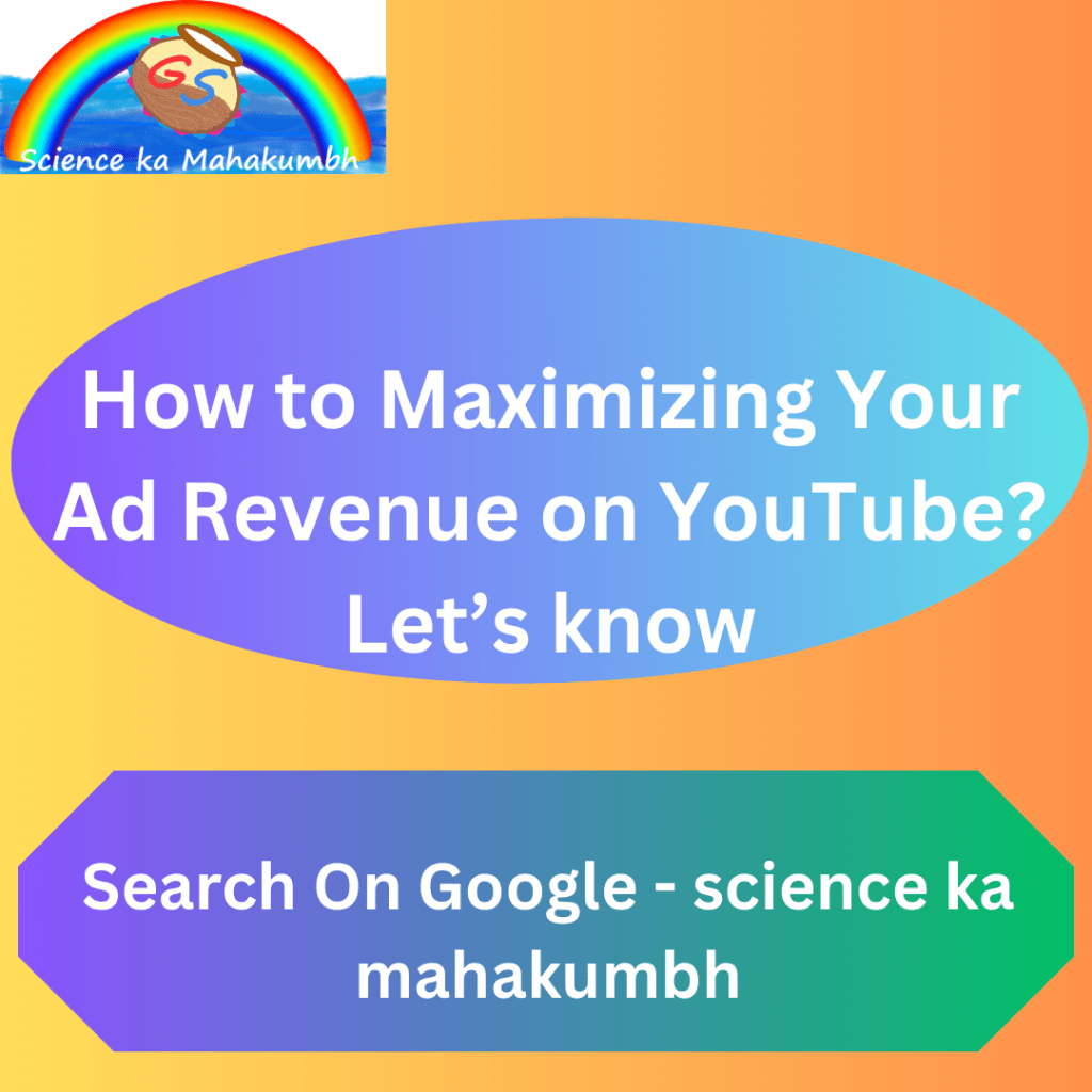 How to Maximizing Your Ad Revenue on YouTube